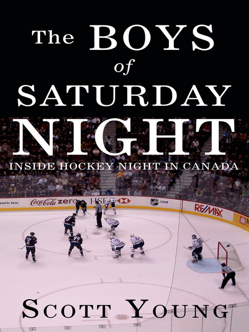 Title details for The Boys of Saturday Night by Scott Young - Available